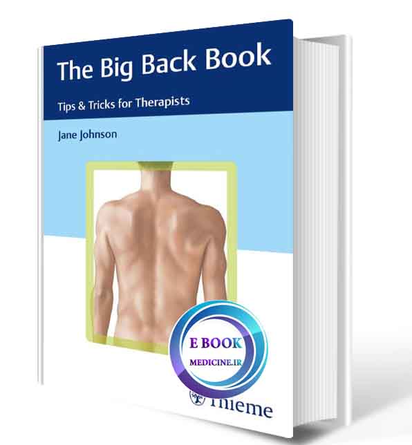 دانلود کتاب The Big Back Book: Tips and Tricks for Therapists2017 (ORIGINAL PDF)